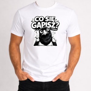 T-SHIRT MĘSKI KOSZULKA Z ZABAWNYM NADRUKIEM „CO SIĘ GAPISZ”